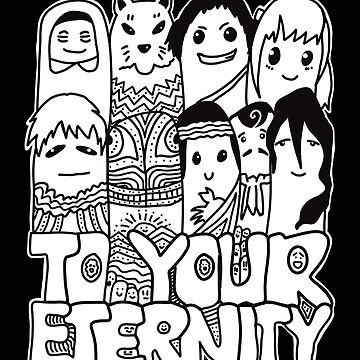 All The Characters In To Your Eternity Or Fumetsu No Anata E Anime Are  Drawn With Cool And Cute Black And White Doodles - To Your Eternity -  Posters and Art Prints