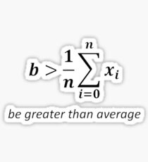 Be greater than average Sticker