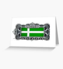 Proud To Be From Barra Greeting Card