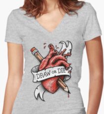 Draw or Die Women's Fitted V-Neck T-Shirt