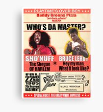 Sho'nuff gegen Bruce Leroy Leinwanddruck