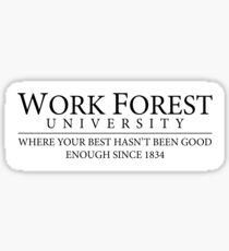 Work Forest Sticker