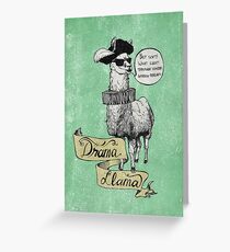 Drama Llama Greeting Card