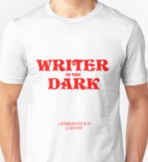 writer in the dark Unisex T-Shirt