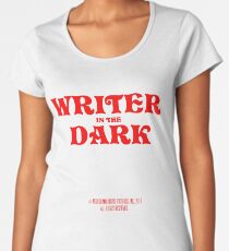 writer in the dark Women's Premium T-Shirt