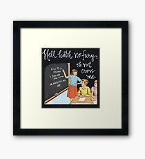 Hell hath NO Fury Framed Print