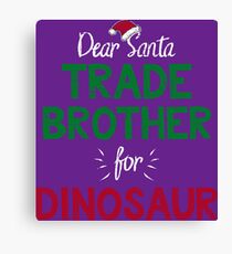 Kids Trade With Santa Fun Christmas Dinosaur Gift Canvas Print