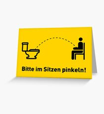Bitte im Sitzen pinkeln! Grußkarte