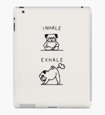 Inhale Exhale Pug iPad Case/Skin