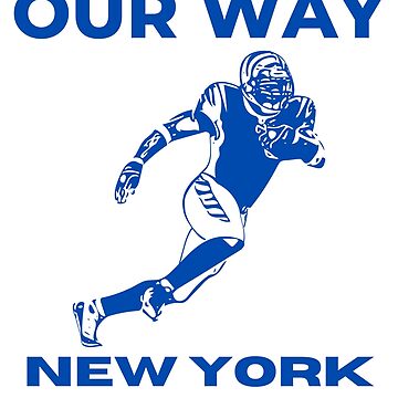 our way ny new york our way giants ny apparel cool saying | Sticker