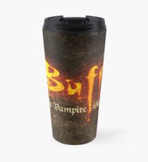 Bufffy The Vampire Slayer Travel Mug