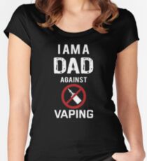 I am a Dad against Vaping Women's Fitted Scoop T-Shirt