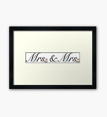 Mrs. & Mrs. Framed Print