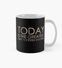 Today Is Mug