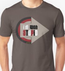 I'm With Stupid - Cool Funny Party T Shirt And Gifts Design Unisex T-Shirt