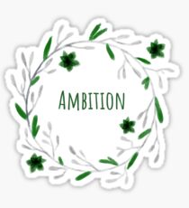House Ambition Sticker
