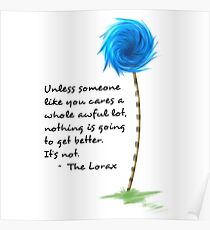The Lorax Quotes Poster