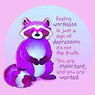 "You are Important and You are Wanted" Raccoon by thelatestkate