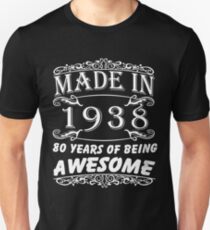 Special Gift For 80th Birthday - Made in 1938 Awesome Birthday Gift Unisex T-Shirt