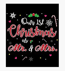 Our First Christmas as Mr and Mrs Gift For Just Married Newly Weds T-Shirt Sweater Hoodie Iphone Samsung Phone Case Coffee Mug Tablet Case Photographic Print