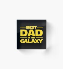 Bloque acrílico El mejor papá en la galaxia