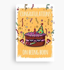 Congratulations on being born Canvas Print