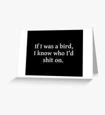 if i was a bird Greeting Card
