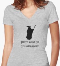 That's What I'm Tolkien About Women's Fitted V-Neck T-Shirt