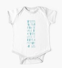 Sometimes you never know the value-Dr. Suess One Piece - Short Sleeve