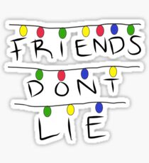 friends don't lie Sticker