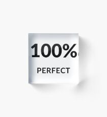 100% perfect Acrylic Block