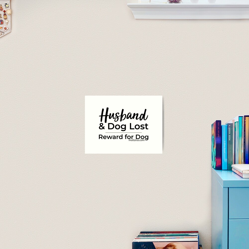 Husband and Dog Black Text Art Print