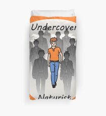 Undercover Naturist (Male) Duvet Cover