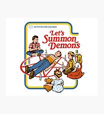 Let's Summon Demons Photographic Print