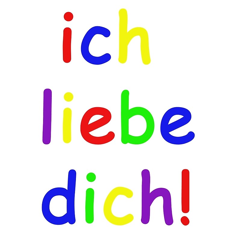 ich-liebe-dich-i-love-you-in-german-by-germandesigns-redbubble