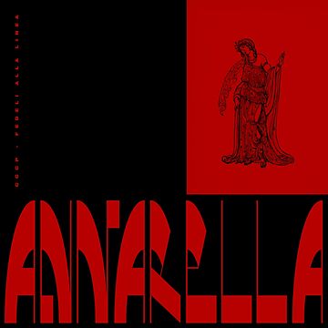 Annarella - CCCP Fedeli Alla Linea Poster for Sale by pposterized