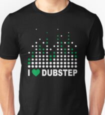 i love dubstep Unisex T-Shirt