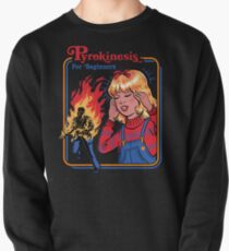 Pyrokinesis for Beginners Pullover