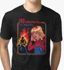 Pyrokinesis for Beginners Tri-blend T-Shirt