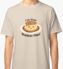 Ich bin dein größter Fan! Classic T-Shirt