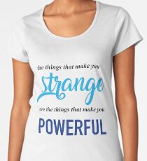 "The Things That Make You Strange Are the Things that Make You Powerful" Ben Platt Acceptance Speech Women's Premium T-Shirt