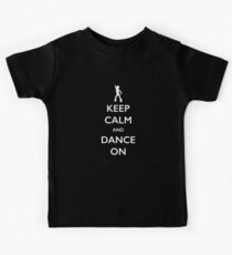 Keep Calm and Dance on Kids Tee