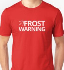 Frost Warnung - Scott Frost Unisex T-Shirt