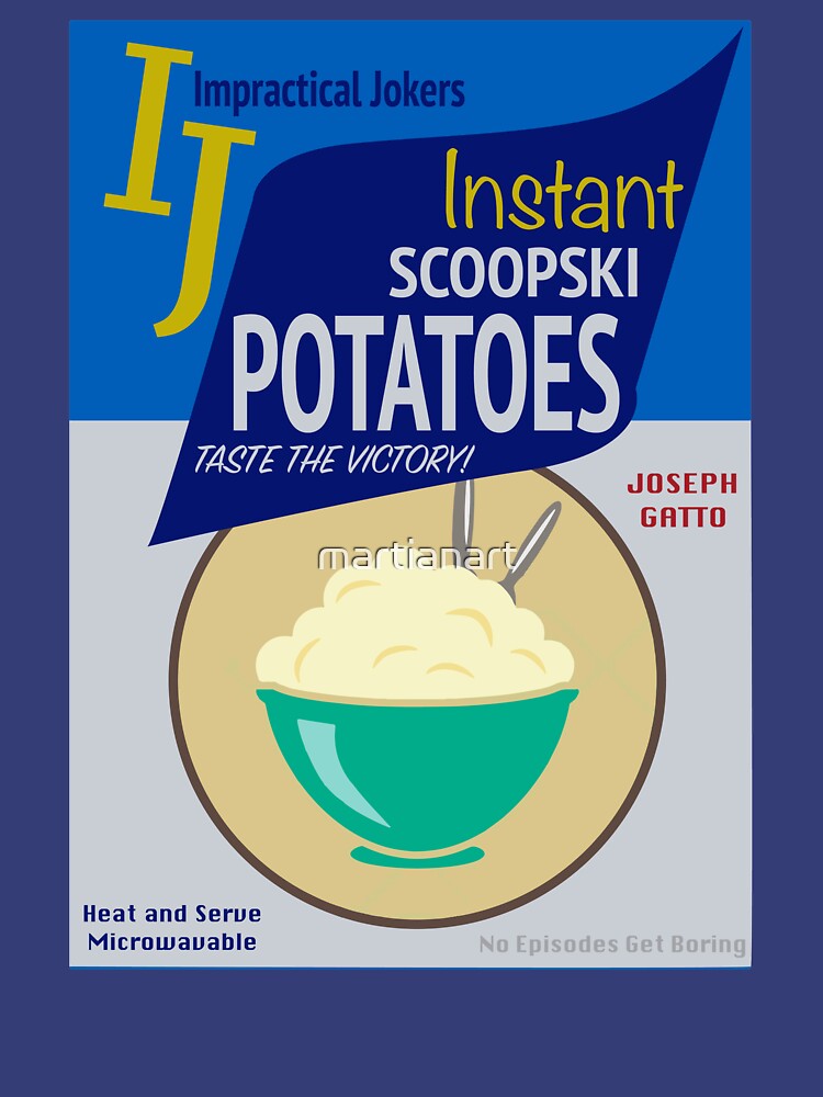 impractical jokers scoopski potatoes shirt