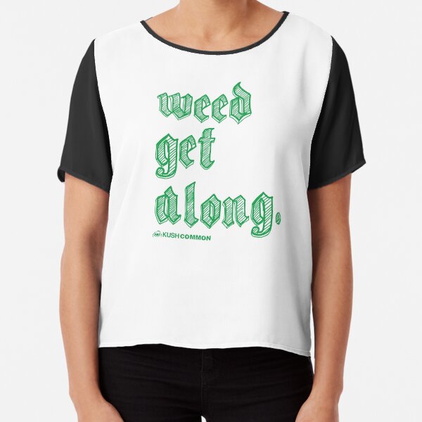 Weed Get Along Chiffon Top