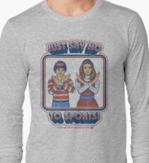 Sag Nein zu Sport Langarmshirt