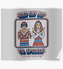 Say No to Sports Poster