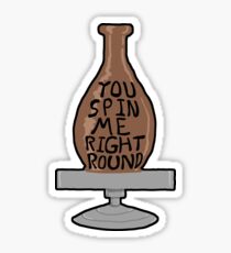 Spin me Right Round Sticker