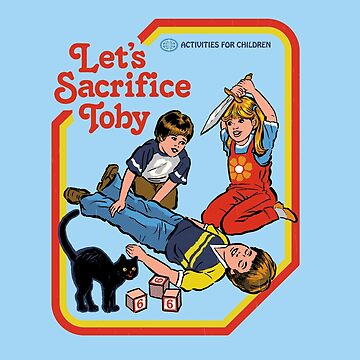Artwork thumbnail, Let's Sacrifice Toby by stevenrhodes