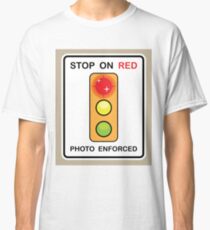Stop on Red sign Classic T-Shirt